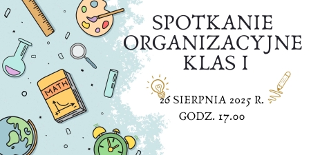 Spotkanie organizacyjne klas I