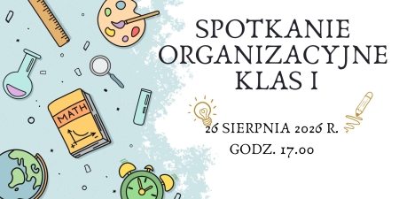Spotkanie organizacyjne klas I